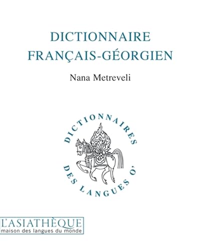 Dictionnaire français-géorgien Dictionnaire français-géorgien von ASIATHEQUE