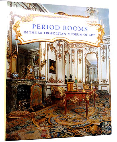Period Rooms in the Metropolitan Museum of Art