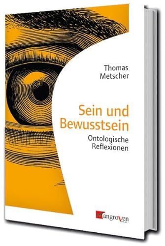 Sein und Bewußtsein: Ontologische Reflexionen