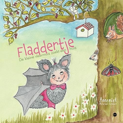 Fladdertje: De kleine vleermuis zoekt een huis Fladdertje: De kleine vleermuis zoekt een huis von Uitgeverij Boekscout