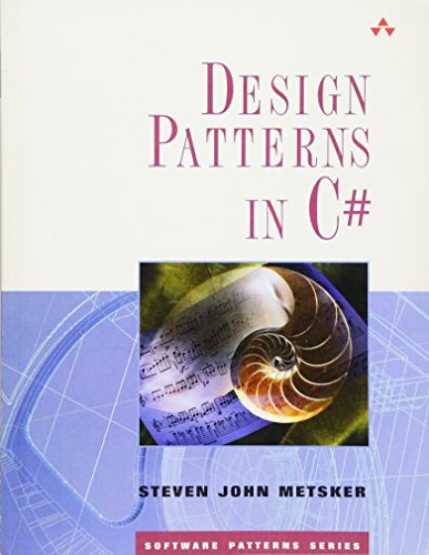 Design Patterns in C# (The Software Patterns Series) von Addison-Wesley Professional