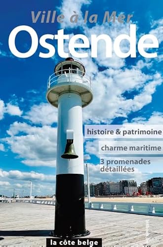 Ostende: Ville à la mer von Bitbook