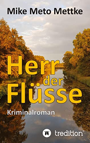 Herr der Flüsse von tredition