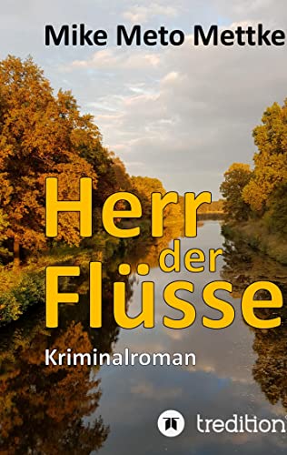 Herr der Flüsse von tredition
