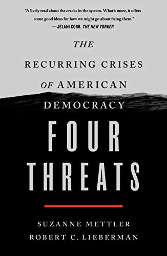 Four Threats: The Recurring Crises of American Democracy von St. Martin's Griffin