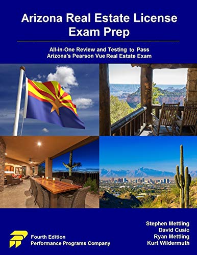 Arizona Real Estate License Exam Prep: All-in-One Review and Testing to Pass Arizona's Pearson Vue Real Estate Exam von Performance Programs Company