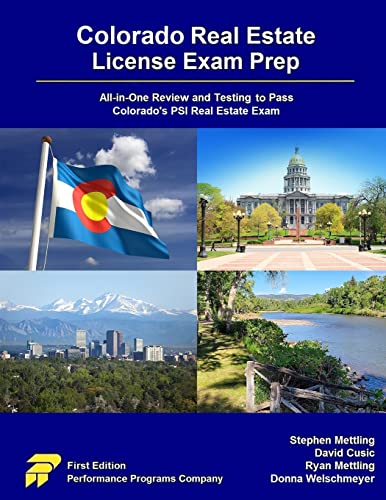Colorado Real Estate License Exam Prep: All-in-One Review and Testing to Pass Colorado's PSI Real Estate Exam von Performance Programs Company