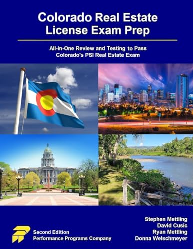Colorado Real Estate License Exam Prep: All-in-One Review and Testing to Pass Colorado's PSI Real Estate Exam Colorado Real Estate License Exam Prep: All-in-One Review and Testing to Pass Colorado's PSI Real Estate Exam von Performance Programs Company