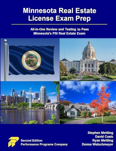 Minnesota Real Estate License Exam Prep: All-in-One Review and Testing to Pass Minnesota's PSI Real Estate Exam von Performance Programs Company