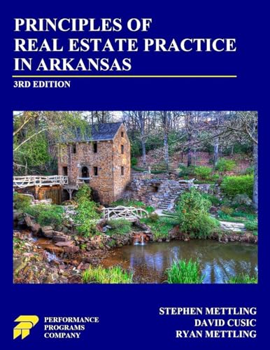 Principles of Real Estate Practice in Arkansas: 3rd Edition von Performance Programs Company LLC