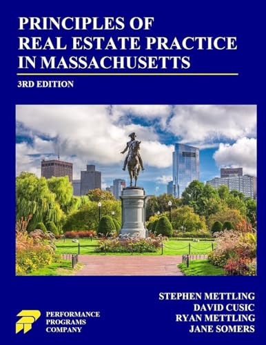 Principles of Real Estate Practice in Massachusetts: 3rd Edition von Performance Programs Company LLC