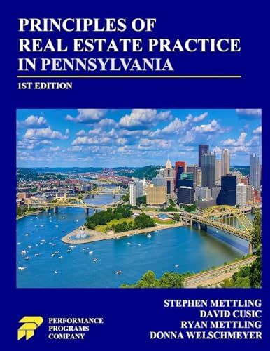Principles of Real Estate Practice in Pennsylvania von Performance Programs Company LLC