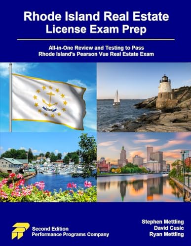Rhode Island Real Estate License Exam Prep: All-in-One Review and Testing to Pass Rhode Island's Pearson Vue Real Estate Exam von Performance Programs Company