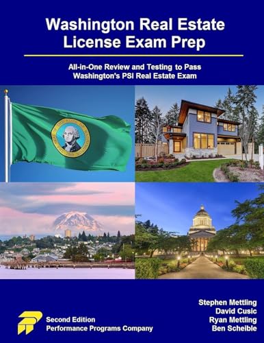 Washington Real Estate License Exam Prep: All-in-One Review and Testing to Pass Washington's PSI Real Estate Exam von Performance Programs Company