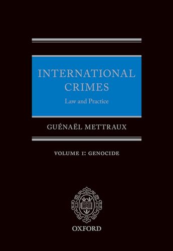International Crimes: Law and Practice: Genocide (1)