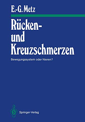 Rücken- und Kreuzschmerzen: Bewegungssystem oder Nieren? (Manuelle Medizin) von Springer
