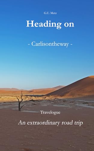Heading on: -Carlisontheway- Heading on: -Carlisontheway- von Independently published
