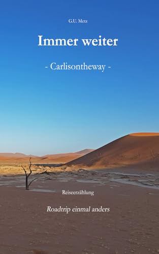 Immer weiter: Carlisontheway von Independently published