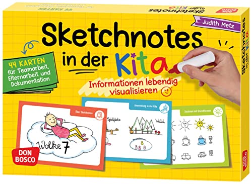 Sketchnotes in der Kita: Informationen lebendig visualisieren. 44 Karten für Teamarbeit, Elternarbeit und Dokumentation. Komplett-Kurs für ... Teamentwicklung & Qualitätsmanagement) von Don Bosco