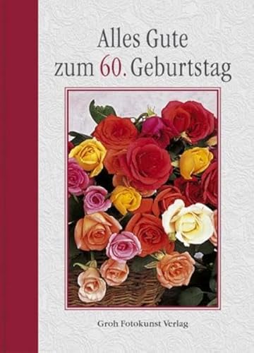 Alles Gute zum 60. Geburtstag.