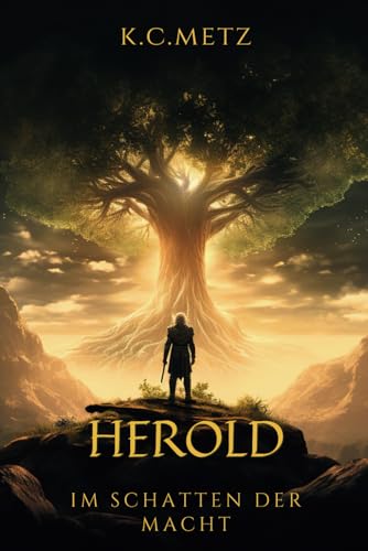 Herold: Im Schatten der Macht (Eine Geschichte aus dem Universum von: Der Hüter der Fabeln) von Independently published
