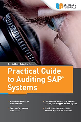Practical Guide to Auditing SAP Systems von Espresso Tutorials Gmbh
