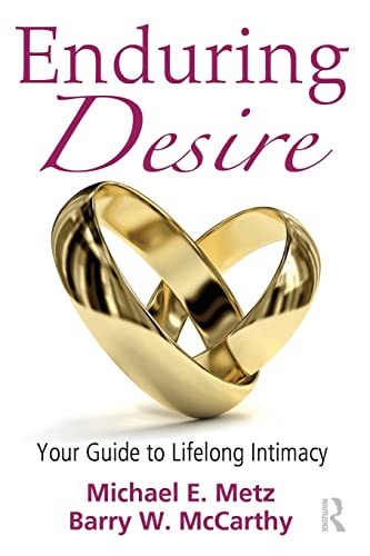Enduring Desire: Your Guide to Lifelong Intimacy von Routledge
