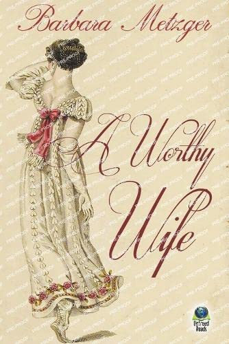 A Worthy Wife von Untreed Reads