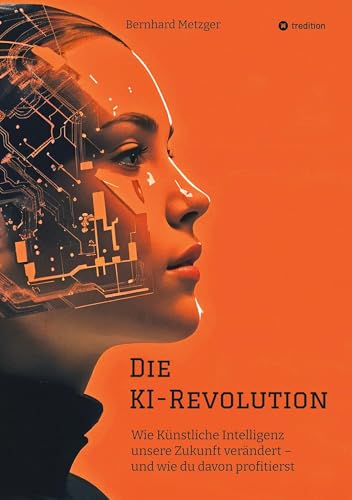 Die KI-Revolution: Wie Künstliche Intelligenz unsere Zukunft verändert – und wie du davon profitierst Die KI-Revolution: Wie Künstliche Intelligenz unsere Zukunft verändert – und wie du davon profitierst von SMART WORKS – Strategisches Wissen für Bau. Führung. Zukunft.