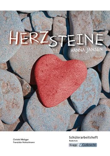 Herzsteine - M-Niveau: Arbeitsheft, Lernmittel, Interpretationsmaterialien, Heft (Literatur im Unterricht: Sekundarstufe I) von Krapp&Gutknecht Verlag
