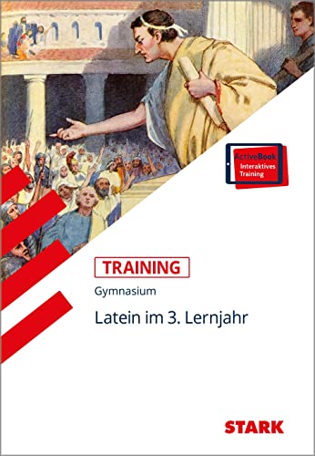 STARK Training Gymnasium - Latein 3. Lernjahr von Stark Verlag GmbH
