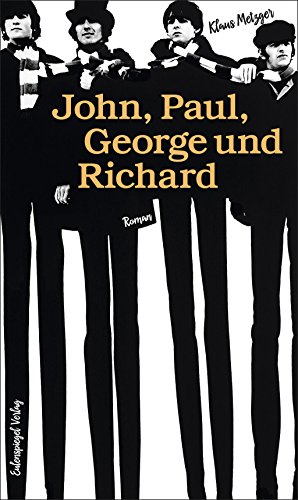 John, Paul, George und Richard: Roman von Eulenspiegel