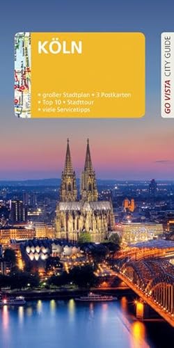 GO VISTA: Reiseführer Köln: Mit Faltkarte und 3 Postkarten von Vista Point