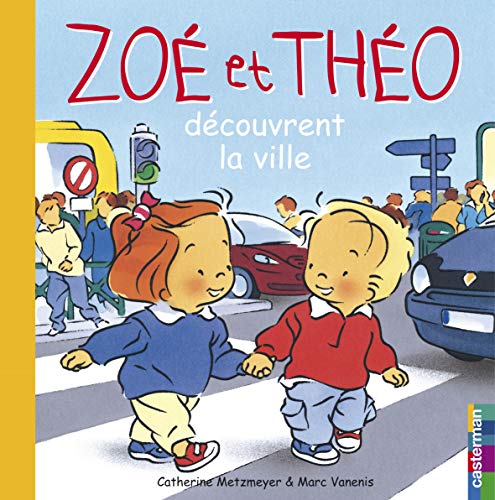 Zoé et Théo découvrent la ville von CASTERMAN