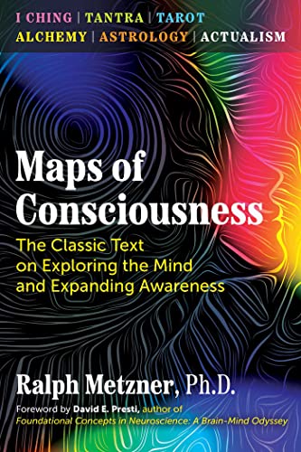 Maps of Consciousness: The Classic Text on Exploring the Mind and Expanding Awareness von Park Street Press