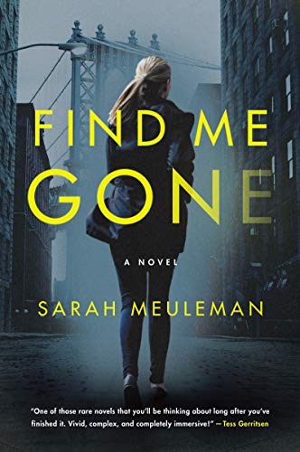 FIND ME GONE: A Novel