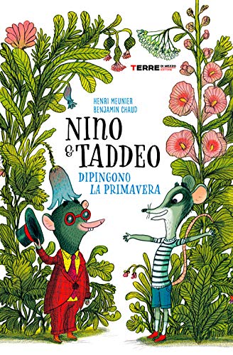 Nino & Taddeo dipingono la primavera Nino & Taddeo dipingono la primavera von ACCHIAPPASTORIE