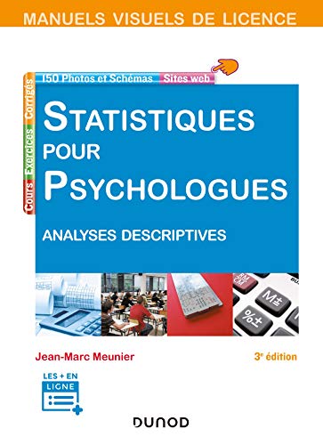 Manuel visuel - Statistiques pour psychologues - 3e éd. - Analyses descriptives: Analyses descriptives von DUNOD