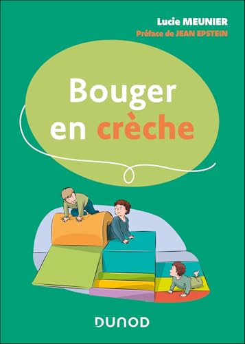 Bouger en crèche von DUNOD