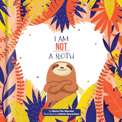 I Am Not a Sloth von Crackboom! Books