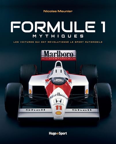 Formule 1 mythiques: Les voitures qui ont révolutionné le sport automobile von HUGO IMAGE