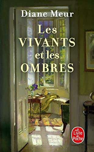 Les Vivants Et les Ombres: Roman von Le Livre de Poche