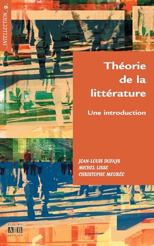 Théorie de la littérature: Une introduction von Academia