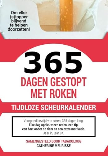 365 dagen gestopt met roken: Tijdloze scheurkalender von Best in Books