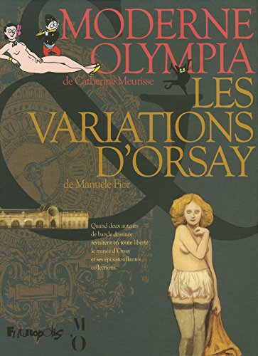 Moderne Olympia - Les variations d'Orsay: Coffret 2 tomes