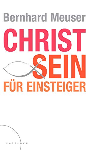 Christ sein für Einsteiger