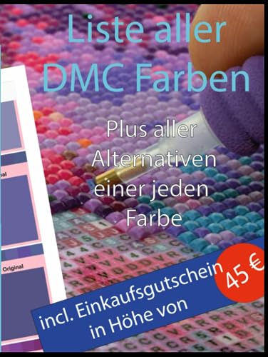 Liste aller DMC Farben - Diamond Painting: Incl. aller Alternativ-Farben