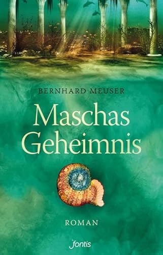 Maschas Geheimnis: Roman
