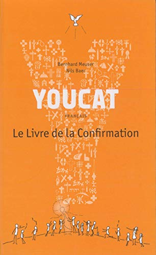 YOUCAT- LE LIVRE DE LA CONFIRMATION