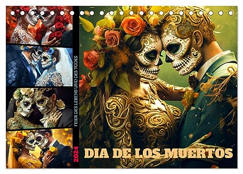 Dia de los Muertos - Feier des Lebens und des Todes (Tischkalender 2024 DIN A5 quer), CALVENDO Monatskalender von CALVENDO